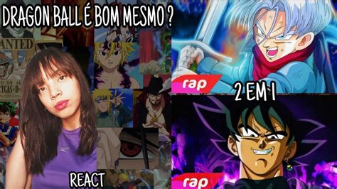 React Em Rap Do Trunks Do Futuro Dragon Ball Z Rap Do Goku Black