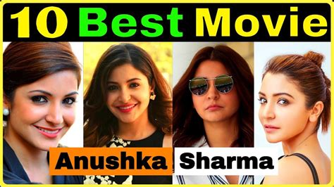 Top 10 Best Movies Of Anushka Sharma ☛ Anushka Sharma Best Movies Youtube