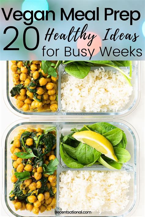 Healthy Vegan Meal Prep Ideas For Busy Weeks In Vegan Meal