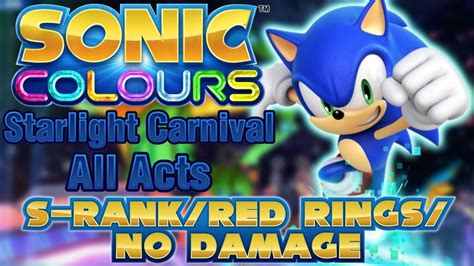 Sonic Colours Wii Starlight Carnival All Acts S Rank Red Rings