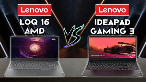 IdeaPad Gaming 3 Vs Loq 16 Amd These Are The Best And The Cheapest