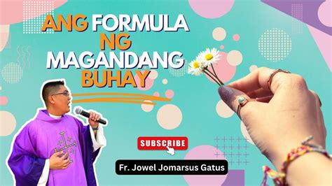 Napakaliwanag Ang Formula Ng Magandang Buhay Ii Inspiring Ii Fr