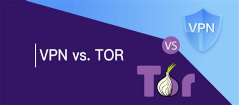 Tor Vs VPN What Is Better