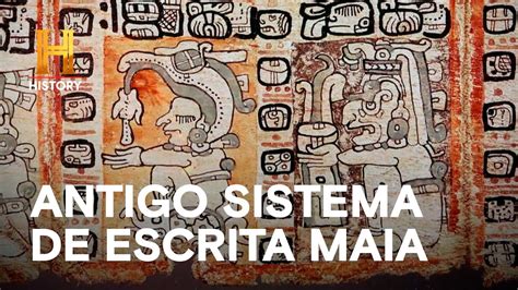 Língua De Origem Maia Utilizada Até Hoje Por Seus Descendentes - Antigo sistema de escrita maia | ALIENÍGENAS DO PASSADO | HISTORY - YouTube
