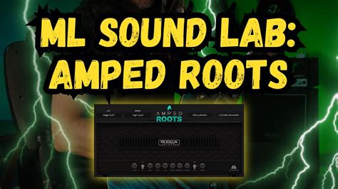 Drop D Demo Ml Sound Labs Amped Roots Youtube