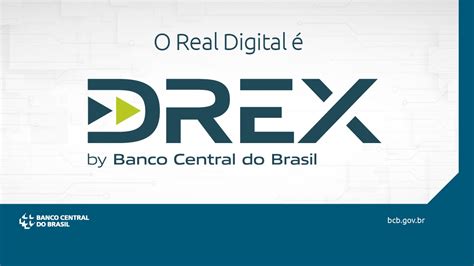 Real Digital Batizado De Drex Pelo Banco Central Veja