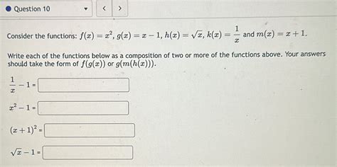 Solved Question 10 Consider The Functions F X X 2 G X X 1 H X Sqrt X K X 1 X And M [math]