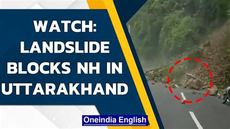 Uttarakhand Landslide Blocks Rishikesh Gangotri Highway In Tehri Garhwal Watch Oneindia