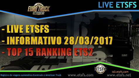 LIVE ETSFS INFORMATIVO 28 03 2017 TOP 15 RANKING ETS YouTube