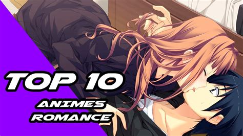 Los Mejores Animes De Romance Recomendados Youtube