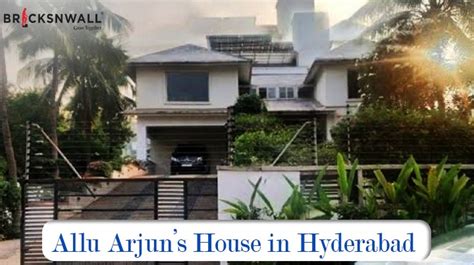 Allu Arjun's House in Hyderabad: Address, Price, Photos and Full Details