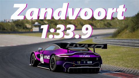 Zandvoort Hotlap SETUP 1 33 9 Aston Martin GT3 Assetto Corsa