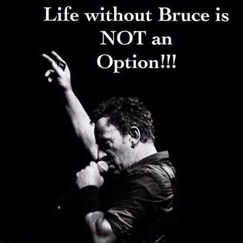 Bruce Springsteen | Bruce springsteen quotes, Bruce springsteen, Bruce ...