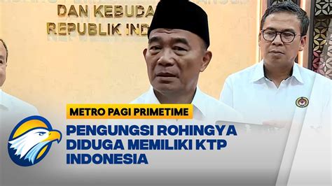 Pengungsi Rohingya Diduga Memiliki KTP Indonesia Pemerintah Harus