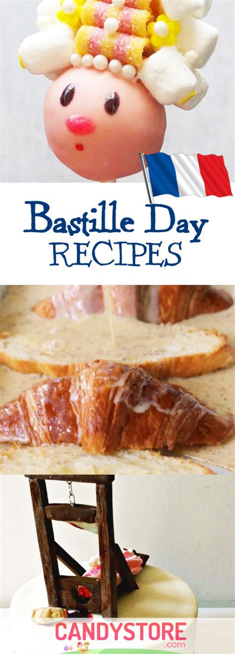 Bastille Day Recipes French Revolution