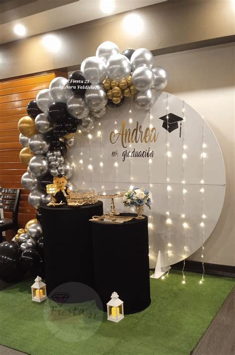 Graduación Graduation Party Backdrops Graduation Party Centerpieces High School Graduation