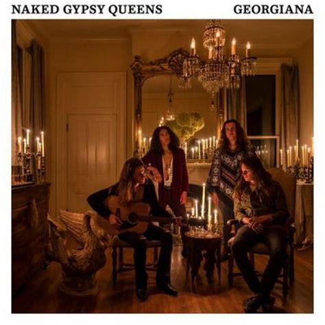 Naked Gypsy Queens Georgiana EP 2022 Hi Res