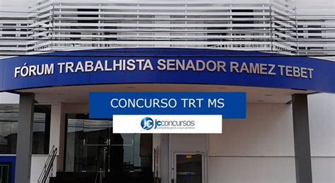 Concurso Trt Ms é Prorrogado E Tem Validade Até 2021