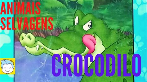 O Crocodilo História Infantil Para Dormir 4 Minutos Contos