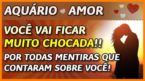 AquÁrio ♒️💖 Amor 💖 Um Choque 😨💥 Falaram Absurdos Sobre VocÊ