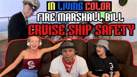 In Living Color Fire Marshall Bill Cruise Ship Safety Reaction Youtube