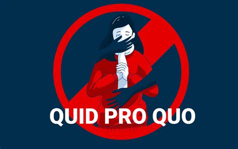 Case Of Quid Pro Quo