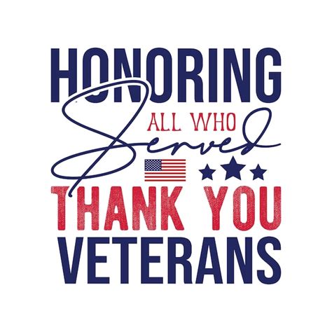 Premium Vector Honoring All Who Served Thank You Veterans