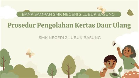 Prosedur Pengolahan Kertas Daur Ulang Bank Sampah SMK Negeri 2 Lubuk