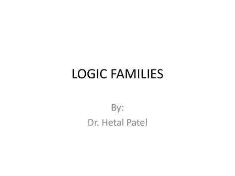 Ppt Logic Families Powerpoint Presentation Free Download Id 9000627