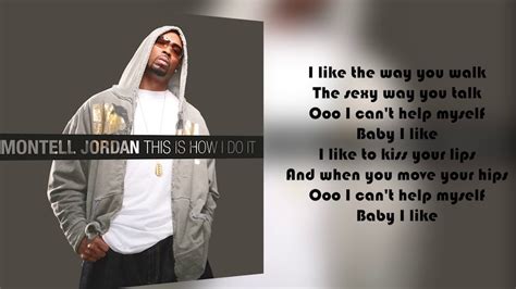 Montell Jordan I Like The Way You Love Me From This Is How I Do It