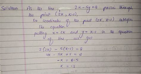 Solved Using Point Slope Form Find The Value Of K If The Line 2x 5y