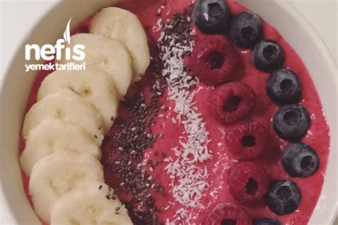 Smoothie Bowl Nefis Yemek Tarifleri