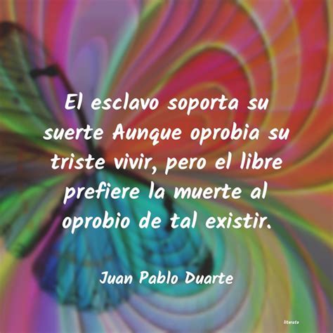 Frases De Juan Pablo Duarte