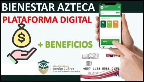 Bienestar Azteca C Mo Cobrar Tu Beca Benito Ju Rez En