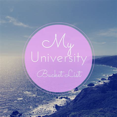 My University Bucket List Uk