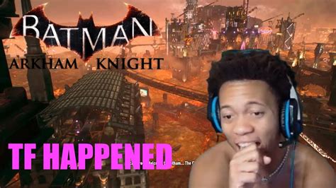 WHAT HAPPENED TO GOTHAM BATMAN ARKHAM KNIGHT YouTube