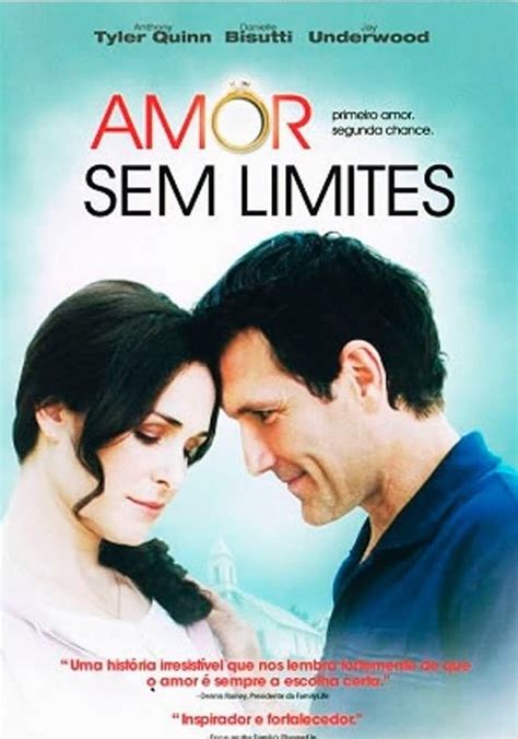 Amor Sem Limites O Filme