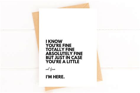 Im Fine Totally Fine Here For You Encouragement Card Etsy