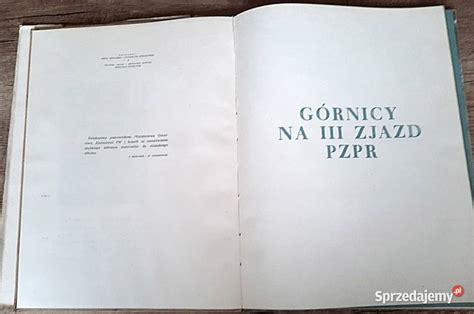 Górnicy na III zjazd PZPR Ostrów Wielkopolski Sprzedajemy pl