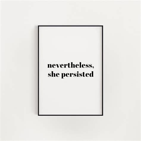 Nevertheless She Persisted Printable Wall Art Etsy