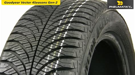 Goodyear Vector 4Seasons Gen 2 Pneumatiky Cz YouTube