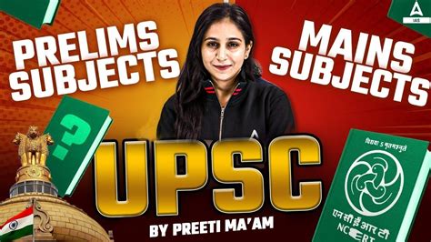 Upsc Syllabus Explained In Details By Preeti Mam Upsc Prelims