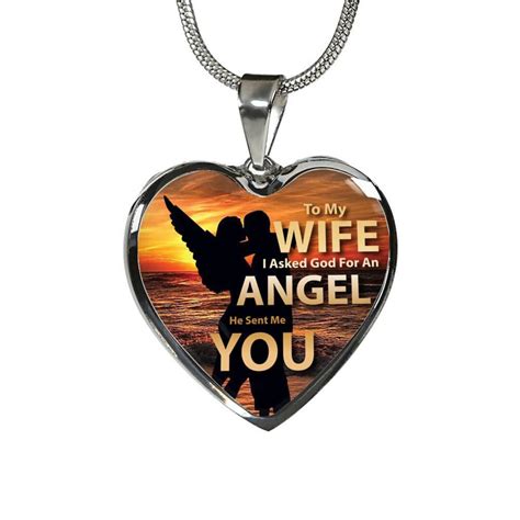 To My Wife I Asked God For An Angel Stainless Heart Necklace Etsy