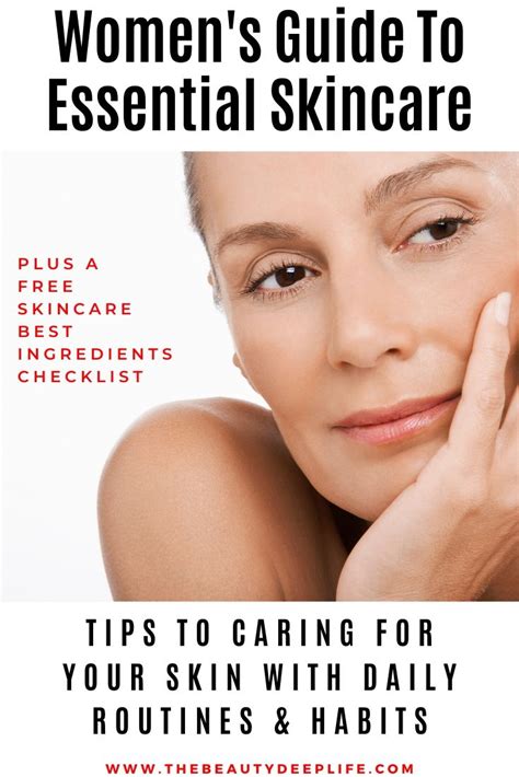 The Best Guide To Women S Essential Skincare Tips The Beauty Deep Life