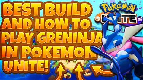 Best Build And How To Play Greninja In Pok Mon Unite Pok Mon Unite