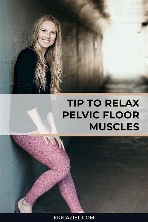 How To Relax Pelvic Floor Muscles Pelvic Floor Pelvic Floor Muscles