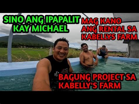 NEW PROJECT SA KABELLY S FARM MAG KANO ANG DAY TOUR SA FARM DAPAT