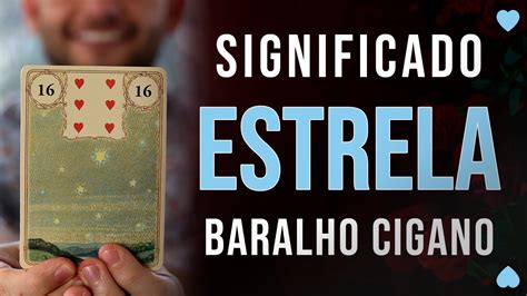 Significado Carta Estrela Baralho Cigano Carta 16 Youtube