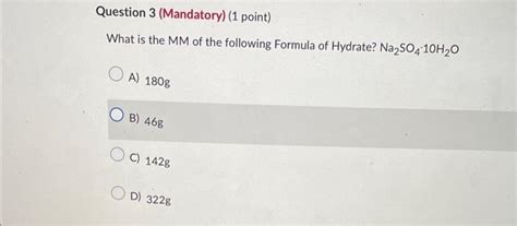 Solved What Is The Mm Of The Following Formula Of Hydrate Chegg