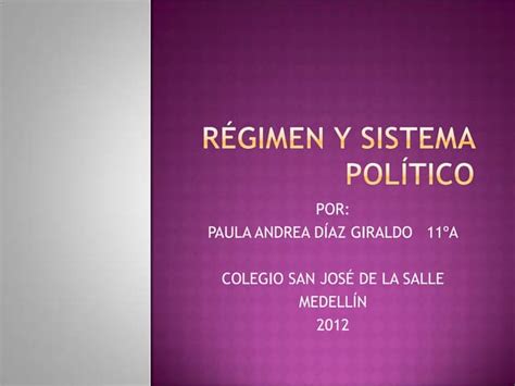 Régimen Y Sistema Político De Colombia